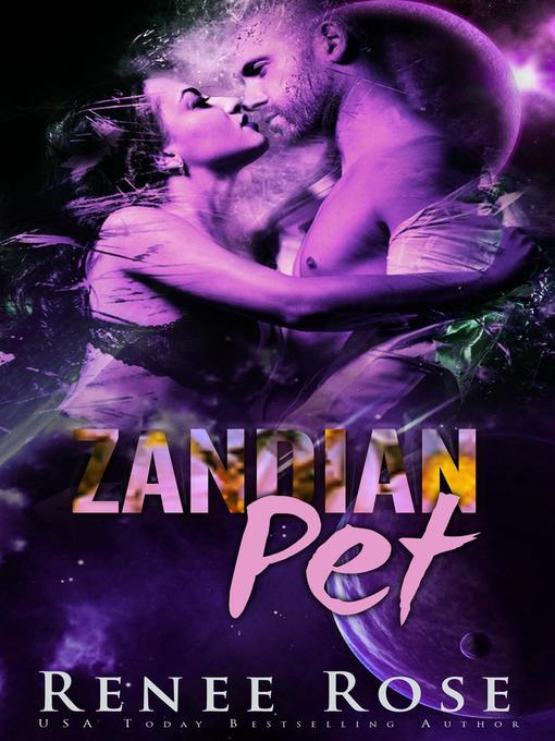 Title details for Zandian Pet by Renee Rose - Wait list